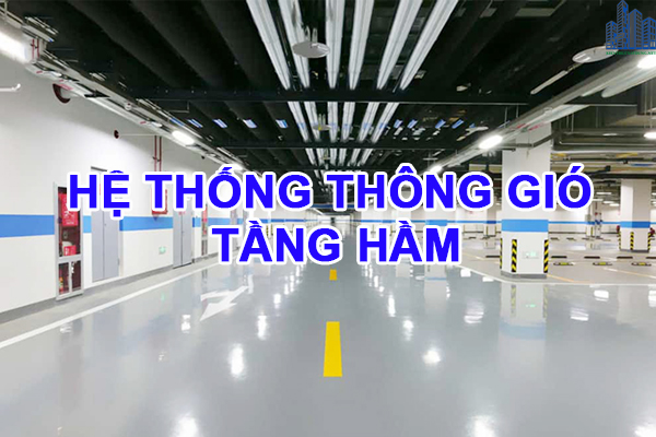 Hệ thống thông gió tầng hầm